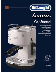 Cutting mark instruction manual mode d'emploi manual de instrucciones manual de instruções nespresso, an exclusive system creating the perfect espresso, time after time. Delonghi Icona Eco310 Get Started Pdf Download Manualslib