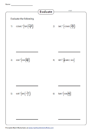 These evaluating single functions worksheets will produce problems for practicing evaluating general functions. Evaluate Composition Of Inverse Trigonometric Functions Trigonometric Functions Trigonometry Worksheets Printable Math Worksheets