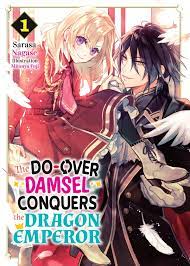 The Do-Over Damsel Conquers the Dragon Emperor Vol.1 Manga eBook by Sarasa  Nagase - EPUB Book | Rakuten Kobo 9798885600361