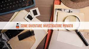 Nel corso degli anni la figura professionale. Come Diventare Investigatore Privato L Identikit Della Professione