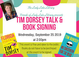 To date he has written. News Release Free Author Visit Signing By Tim Dorsey