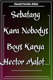 Sebatang Kara Nobodys Boys Karya Hector Malot Laskar Pelangi Andrea Hirata Ibu Hantu Ang Yung Sian Beruang Salju Sin Liong Pen Breaking Dawn Midnight Sun Mabuk