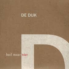 verse 2 en paultje overdose dat is nou zeven jaren terug ik kan nog steeds niet wennen aan het idee het. De Dijk On Tidal