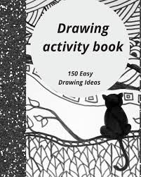Drawing Activity Book 150 Easy Drawing Ideas Charest Doris Charest Doris 9798646219733 Amazon Com Books Draw your mother a perfect heart, flowers, or other cute drawings.