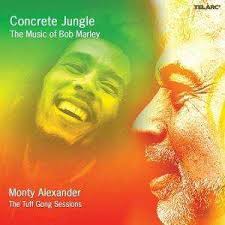 Great men who are a threat to the elites have been the following video is marley performing live at the rainbow theatre in 1977. Monty Alexander Concrete Jungle The Music Of Bob Marley Tuff Gong Sessions Cd Jpc