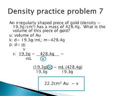 What is the volume, in cm3, of a sample of gold with mass 0.715 kg? This Slide Show Has Been Prepared Under Fair Use Exemption Of The U S Ppt Download