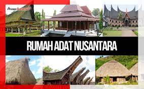 34 Rumah Adat Setiap Provinsi Di Indonesia Pesona Indonesia