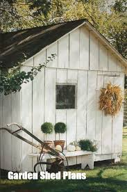 Garden Shed Plans Learn How To Build Your Own Shed Garden Shed Cottage Garden Shed