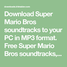 Download Super Mario Bros Soundtracks To Your Pc In Mp3 Format Free Super Mario Bros Soundtracks Super Mario Bros Mp3 Super Mario Bros Super Mario Mario Bros