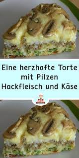 Ich kann euch sagen, der wird wunderbar. 140 Salzige Kuchen Ideen In 2021 Rezepte Essen Essen Und Trinken
