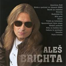 Aleš brichta, ikona naší rockové scény, právě dojel vzpomínkové turné, ale stále má před sebou spoustu nenabízel vám to současný arakain? Ales Brichta Arakain Nejvetsi Hity Aukro