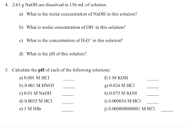Determine the molarity of the solution containing 1.5 mol of naoh in 1000 ml total volume of solution. Solved 2 63 G Naoh Are Dissolved In 156 Ml Of Solution 4 Chegg Com