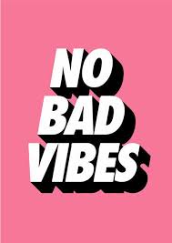 Quadro No Bad Vibes Imagens Para Banner Papel De Parede Com Citacoes Palavras