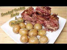 Smoking is a delicious way to prepare a whole turkey. Smoked Turkey Necks Potatoes How To Southern Recipes Youtube