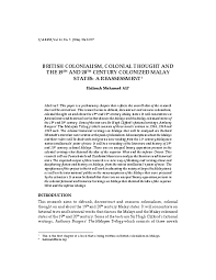 Malaysia is a nature lover's paradise. Pdf British Colonialism Colonial Thought And The 19 Th And 20 Th Century Colonized Malay States A Reassessment 1 Halimah Mohamed Ali Academia Edu