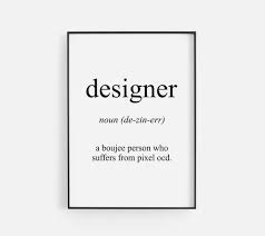 Graphic Designer Funny Computer Intellectual Noun Meaning Gift Etsy In 2020 Quote Posters Gift Quotes Meant To Be Quotes