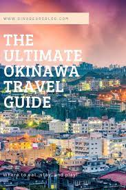 The Ultimate Okinawa Travel Guide Gina Bear S Blog Japan Itinerary Okinawa Japan Travel Tips