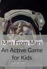 Man From Mars Active Group Game For Kids Space Games For Kids Space Activities For Kids Gym Games For Kids