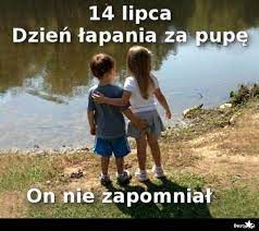 July, jul 11, of july, 25 july, 15 july, july 4th, june (2), march (1). Besty Pl 14 Lipca Dzien Lapania Za Pupe