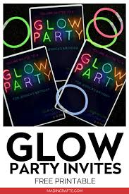 Not every people use this kind of theme since it is rare among us. Printable Glow Party Invitations Crafts Mad In Crafts