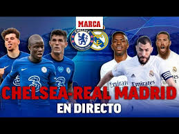 Partido real madrid en vivo shampions. Chelsea Vs Real Madrid Semifinales De La Champions League Futbol En Directo I Ucl En Vivo Youtube