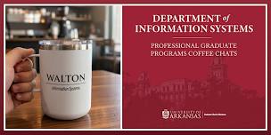 Information Systems Graduate Programs Coffee Chat