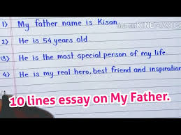 My dad is my hero. 10 Lines Essay On My Father My Father Short Essay Or Paragraph My Father Essay In English Youtube