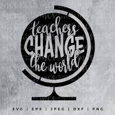 Download Teacher Gift Lightburn Dxf Glowforge Teachers Change The World Laser Cut Globe File Digital Download Globe Svg Classroom Decor Kits How To Woodworking Carpentry Gkjwonosari Com