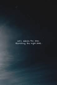 Cherrybam Tumblr Com Tumblr Quotes Word Graphics Word Photography Sky Quotes Nature Quotes Star Quotes