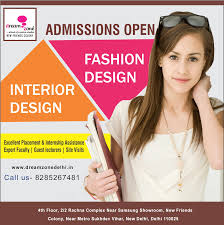Excellent Placement Internship Assistance Interior Design Fashion Design Course Call Us 8285267481 Visit Us Www Design Course New Friends Fashion Design