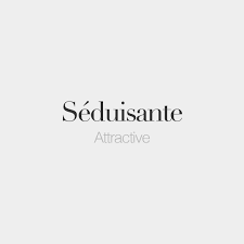 French Words Seduisante Masculine Seduisant Attractive French Words French Words Quotes French Quotes