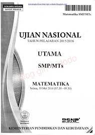 20191022 5 komentar untuk download bocoran. Download Soal Un 2016 Smp Matematika Naskah Asli Soal Un 2016 Giri Widodo