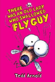 Buzz and fly guy go to visit grandma at the farm. Fly Guy 4 There Was An Old Lady Who Swallowed A Fly Guy Tedd Arnold 9780439639064