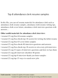 top 8 attendance clerk resume samples