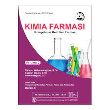 Buku guru dan buku siswa sma kelas x xi xii kurikulum 2013. Buku Smk Kesehatan Buku Kimia Farmasi Kelas Xi Vol 2