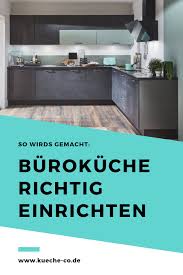 So Wirds Gemacht Burokuche Richtig Einrichten Kuche Einrichten Kuche Co Griffe Kuche