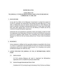 • united nations world food programme (wfp). Guidelines By The National Disaster Management Agency Nadma For Arrival Into Malaysia Beginning 10 June 2020 News From Mission Portal