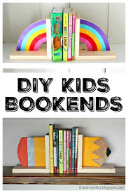 Purchase some metal utilitarian bookends from your local dollar store and spray paint them. Diy Kids Bookends Jaime Costiglio