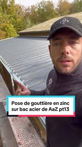 Installation de gouttière en zinc sur bac acier