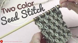 M'lou's stunning designs for coats, jackets, and shawls are all easily accessible through detailed charts as. Two Color Seed Stitch Two Tone Knitting 2 Color Knit Stitches Youtube