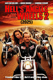 🎬 Hells Angels on Wheels 2 (2025) 👉 Jack Nicholson, Adam Roarke, Sabrina Scharf Before he was an icon, Jack Nicholson rode with the outlaws. Hells Angels on Wheels throws you straight