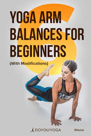 6 Yoga Arm Balances For Beginners With Modifications Easy Yoga Workouts Yoga Arm Balance Yoga For Beginners
