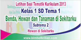 Kunci jawaban tema 1 kelas 4 halaman 142. Soal Tematik Kelas 1 Sd Tema 7 Subtema 2 Hewan Di Sekitarku Dan Kunci Jawaban Bimbel Brilian
