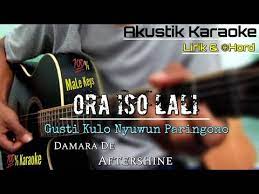 Aftershine Ora Iso Lali Akustik Karaoke Lirik Chord Gitar Youtube