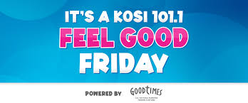 His death paid the penalty not for his own wrong doings but for ours. Kosi 101 1 S Feel Good Friday Kosi 101