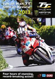 Isle Of Man Tt 2013 Official Review Dvd 240 Min Bike Racing Video Duke 1892nv Isle Of Man Tt Races Man