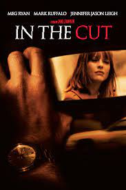 That in the cut was one of the movies that got mark ruffalo noticed, and its commercial failure didn't seriously harm jane campion's career, only meg ryan's. Watch In The Cut Prime Video