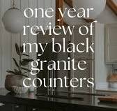 My Black Honed Granite Countertops- One Year Honest Review