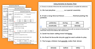 Now, then, later, yesterday, today, tonight, tomorrow, etc. Year 3 Using Adverbs To Express Time Homework Extension Adverbs Classroom Secrets