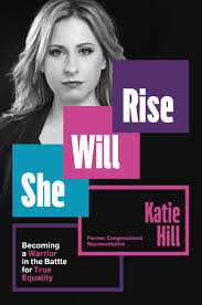 She Will Rise by Katie Hill | Hachette Book Group